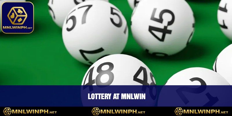 MNLWIN: Philippines’ Top-Rated Online Betting Destination 17 Lottery at MNLWIN