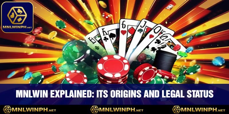MNLWIN: Philippines’ Top-Rated Online Betting Destination 10 MNLWIN Explained: Its Origins and Legal Status