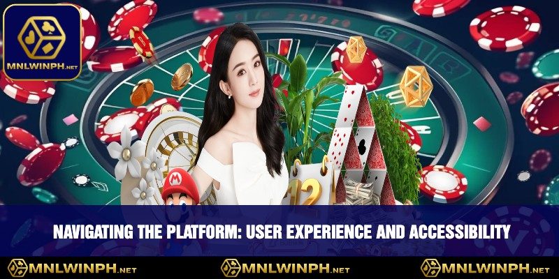 Discover The Thrill Of Live Casino At MNLWIN - Your Ultimate Gaming Destination 2 Navigating the Platform: User Experience and Accessibility